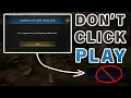 Don t Click PLAY After the Queue Connection Error New World