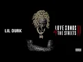 Lagu Lil Durk - Love Songs 4 The Streets (Official Audio)