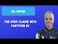 The OVER clause with PARTITION BY SQL Server