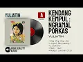Download Lagu YULIATIN | Kendang Kempul : Ngramal Porkas | FULL ALBUM SIDE A | HQ Audio | 1985