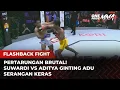 Lagu PERTARUNGAN KERAS‼️Suwardi vs Aditya Ginting | Flashback Full Fight One Pride MMA