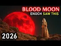 The BLOOD MOON in ENOCH s Prophecy What He Saw 5 000 Years Ago Is Happening on March 3 2026