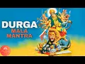 Lagu Durga Mala Mantra | Powerful Tantric Invocation of Maa Durga | English Lyrics \u0026 Meaning