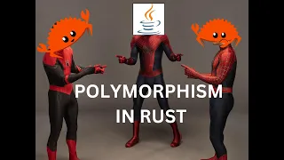 Polymorphism from Java to Rust