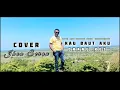 Download Lagu KAU BUAT AKU ORANG KE TIGA cover Jhon seran