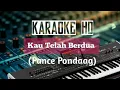 Karaoke Kau Telah Berdua(Pance pondaag)