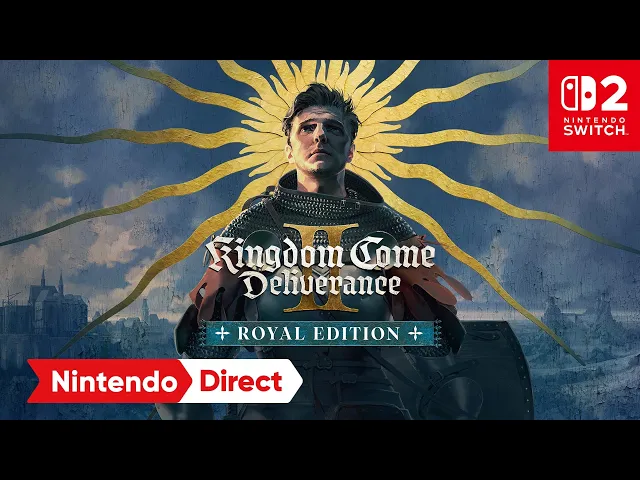 Kingdom Come: Deliverance II Royal Edition – Nintendo Direct 9.9.2026