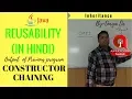 Reusability Tutorial - 16 In OOPS Constructor Chaining Super In