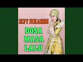 Download Lagu DOSA MASA LALU