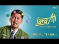 Download Lagu LARA ATI OFFICIAL TEASER 1 #IKIURIPKU | SEGERA DI BIOSKOP 2022