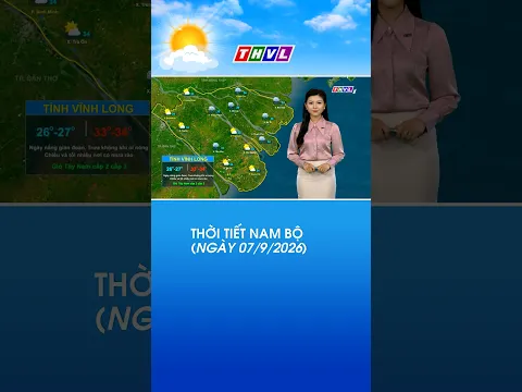 Dự báo thời tiết (07/9/2026)
