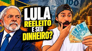 URGENTE LULA REELEITO: O QUE MUDA NO SEU DINHEIRO E NOS INVESTIMENTOS?