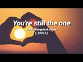 You're still the one cover by Sam Mangubat (LYRICS)