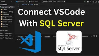 How to Connect VSCode with SQL Server Database Run SQL Queries