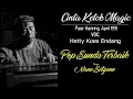 Download Lagu CINTA KETOK MAGIC - voc Hetty Koes Endang (Lirik Lagu) | Pop Sunda Terbaik | ORIGINAL PRODUCT