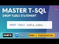 06 Drop Table Statement TSQL T-SQL Tutorial Delete a Table Permanently SQL Server