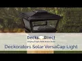 VersaCap Solar Post Cap Light by Deckorators
