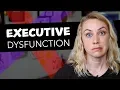 What is Executive Dysfunction Kati Morton