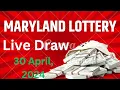 Maryland Evening Lottery Drawing Results - 30 Apr 2024