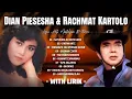 Dian Piesesha \u0026 Rachmat Kartolo Lagu Hits Nostalgia 80-90an| Satukanlah Hati Kami - Kasih Membalasi
