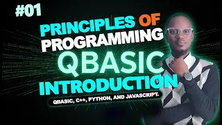 Principles of Programming Introduction to QBasic Model 2 Lesson 1