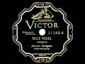 1928 HITS ARCHIVE: Blue Yodel (“T” for Texas) - Jimmie Rodgers