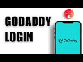 Godaddy Login How to Login to Godaddy Account 2024 www godaddy