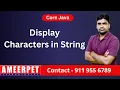 Display string character by character By Srinivas Ameerpet Technologies