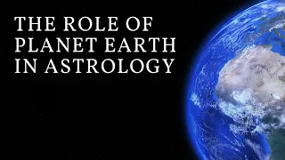 The Role of Planet Earth in Astrology