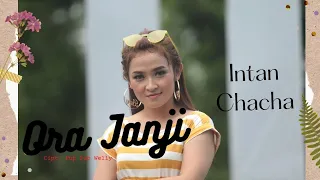 Download Intan Chacha - Ora Janji (Official Music Video) MP3