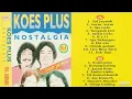Download Lagu Koes Plus - Nostalgia Pop Jawa Tul Jaenak ( Full Album )