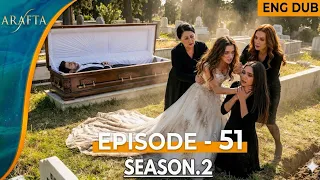 arafta episode 51 season 2 full episode turkish drama english subtitles
