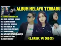 Download Lagu LUMPUR DAN BERLIAN - LAGU MELAYU FULL ALBUM TERBAIK (LIRIK VIDEO) PERCERAIAN LARA - LAGU POP MELAYU