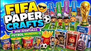 👀👉FIFA PAPER CRAFTS 😎 MINI AVENTURAS FÚTBOL ⚽MUNDIAL 🏆