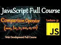 Operator in JS Comparison Operators In JavaScript Javascript full course in hindi