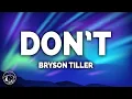 Download Lagu Bryson Tiller - Don't (Lyrics)