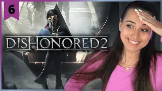 Dishonored 2 Two Wrongs Make a Dust District Pt 6