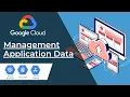 How to Manage Application Data Cloud-Native Applications GCP Professional Cloud Developer