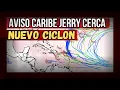 Download Lagu Atención Caribe Jerry cerca de las Islas, nuevo ciclón en los próximos días