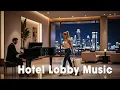 Download Lagu Ontspan met jazzmuziek in de lobby van het luxe hotel in Parijs ✨ Een rustige ruimte voor reflectie