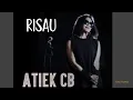 Download Lagu Risau ~ Atiek CB || Lirik || Lagu Memory