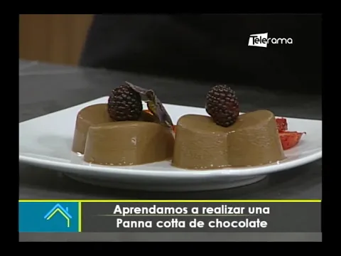 Aprendamos a realizar una Panna Cotta de Chocolate