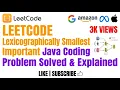 Lexicographically Smallest Subsequence - Important Java Coding Problem Solved Explained