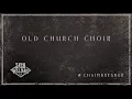 Zach Williams - Old Church Choir (Official Audio)