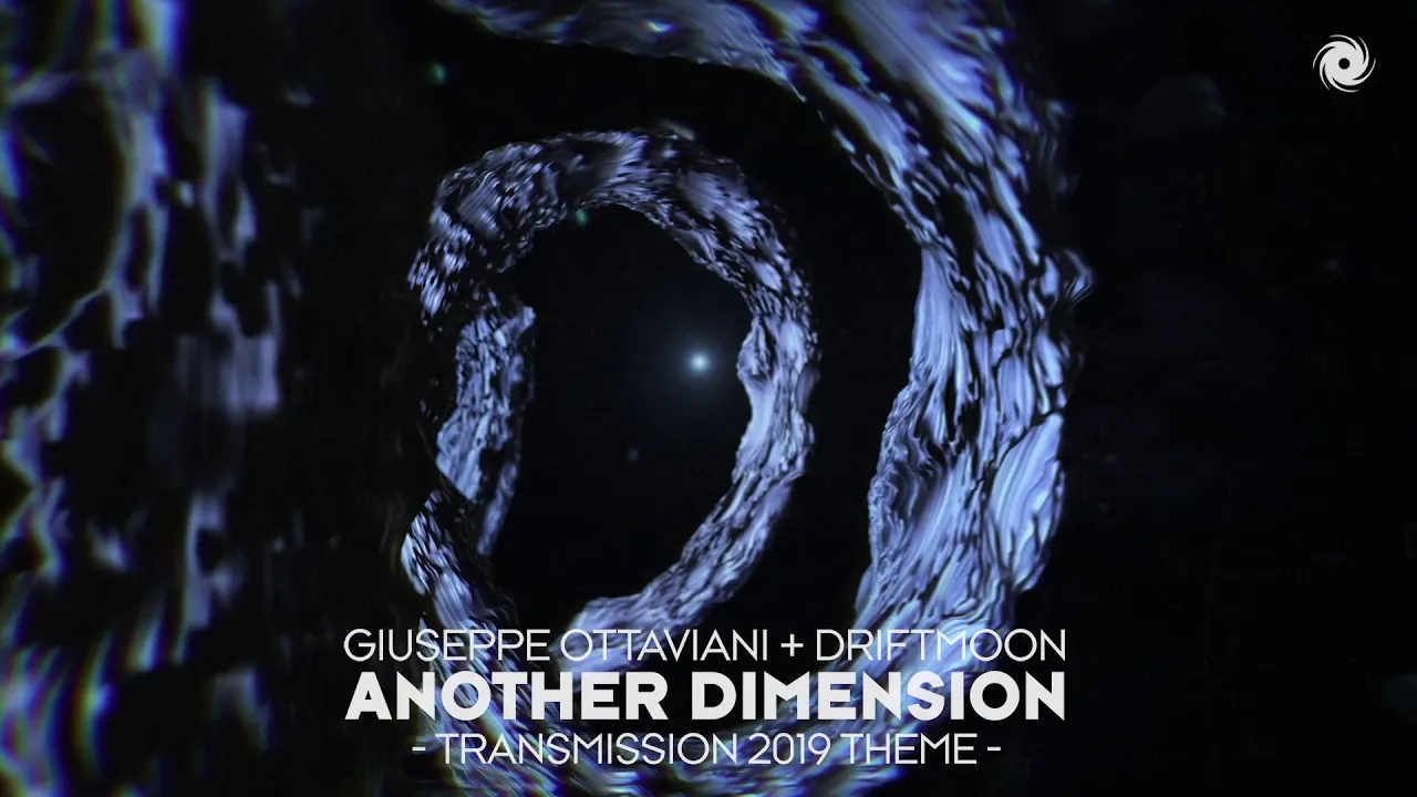 Giuseppe Ottaviani & Driftmoon - Another Dimension [Transmission 2019 Theme]
