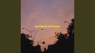 Download Leaving On A Jet Plane (Acoustic) MP3