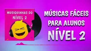 NÍVEL 2 | MUSIQUINHAS PARA TREINAR - INGLÊS PARA INICIANTES 💖