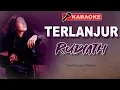Download Lagu Rudiath RB - Terlanjur (Karaoke)