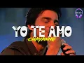 Lagu Chayanne - Yo Te Amo🌹(Letra)
