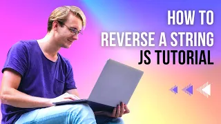 Reverse A String And Reverse Word In A Sentence Tutorial Learn Javascript Programming